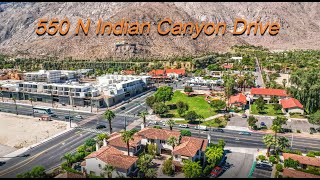 VideoTour - 550 N Indian Canyon Dr.