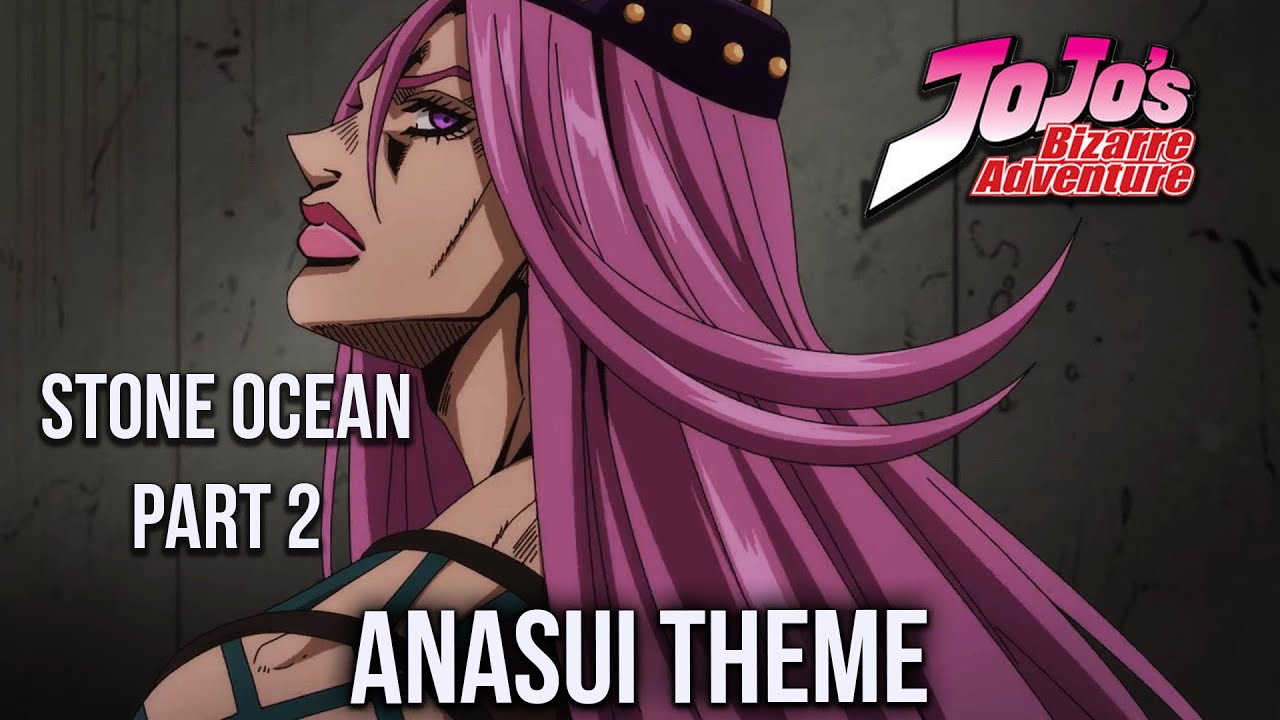 JoJo Stone Ocean Part 2   Anasui Theme