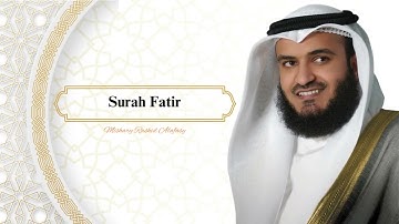 Surah Fatir | سورة فاطر - Mishary Rashid Alafasy