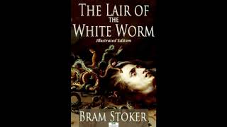 The Lair Of The White Worm - Chapter 12