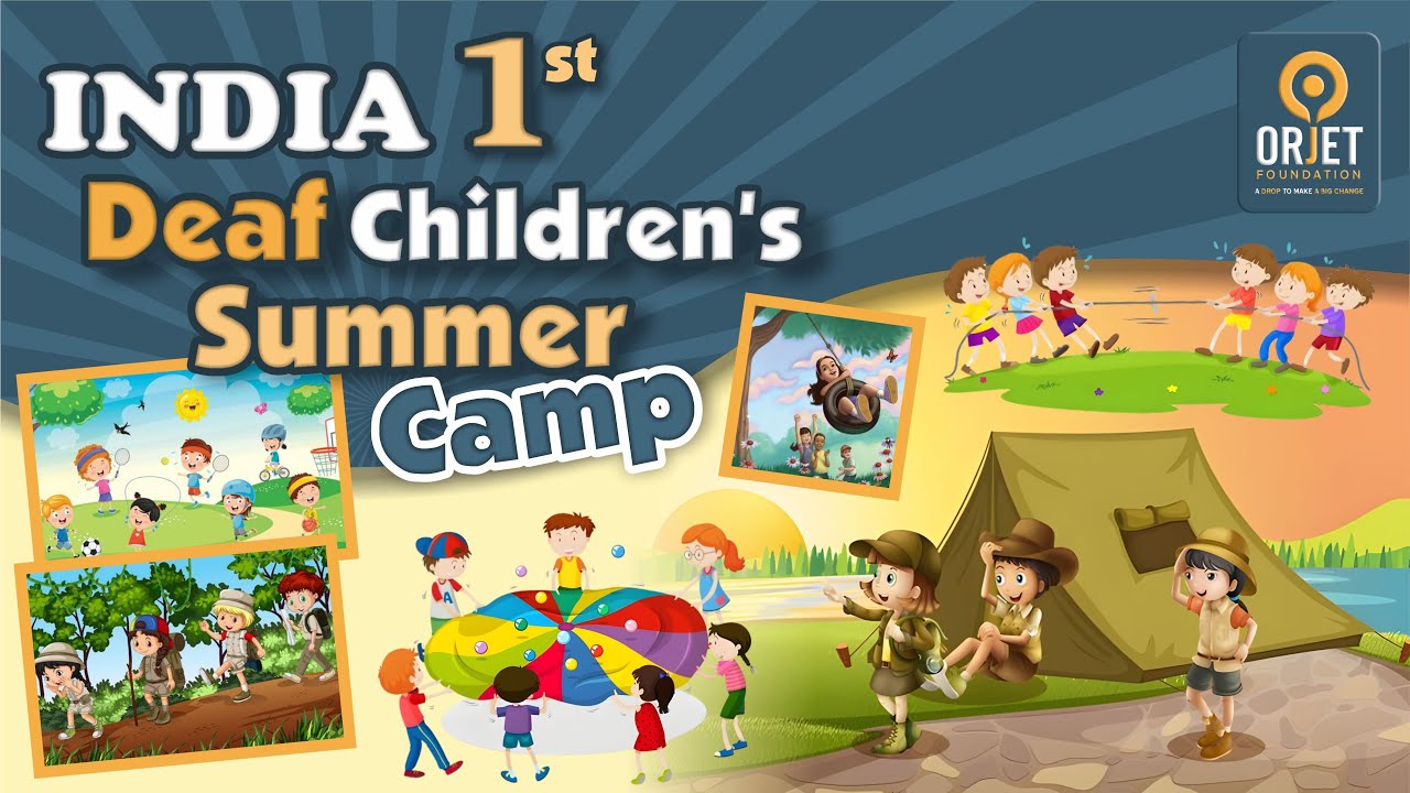 Объявление: Фонд Orjet организует летний лагерь для глухих детей.
