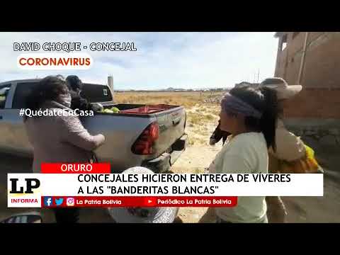 Concejales de Oruro entregaron mil bolsas de ayuda a personas necesitadas
