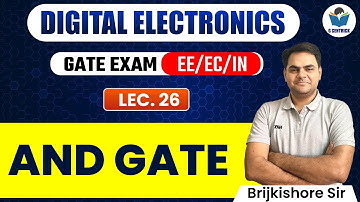 Lec 26 AND Gate || Digital Electronics for GATE Exam