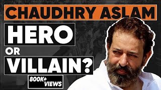 Untold Life Stories of Chaudhry Aslam, A Hero or A Villain? @raftartv