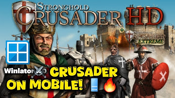 🚀 Relive Your Memories: Play Stronghold Crusader 1 on Your Android Phone! 🎮📱