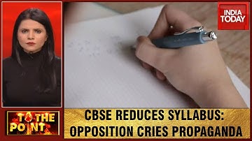 CBSE Syllabus Cut: Reducing Academic Burden Or Pushing Political Agenda?| To The Point