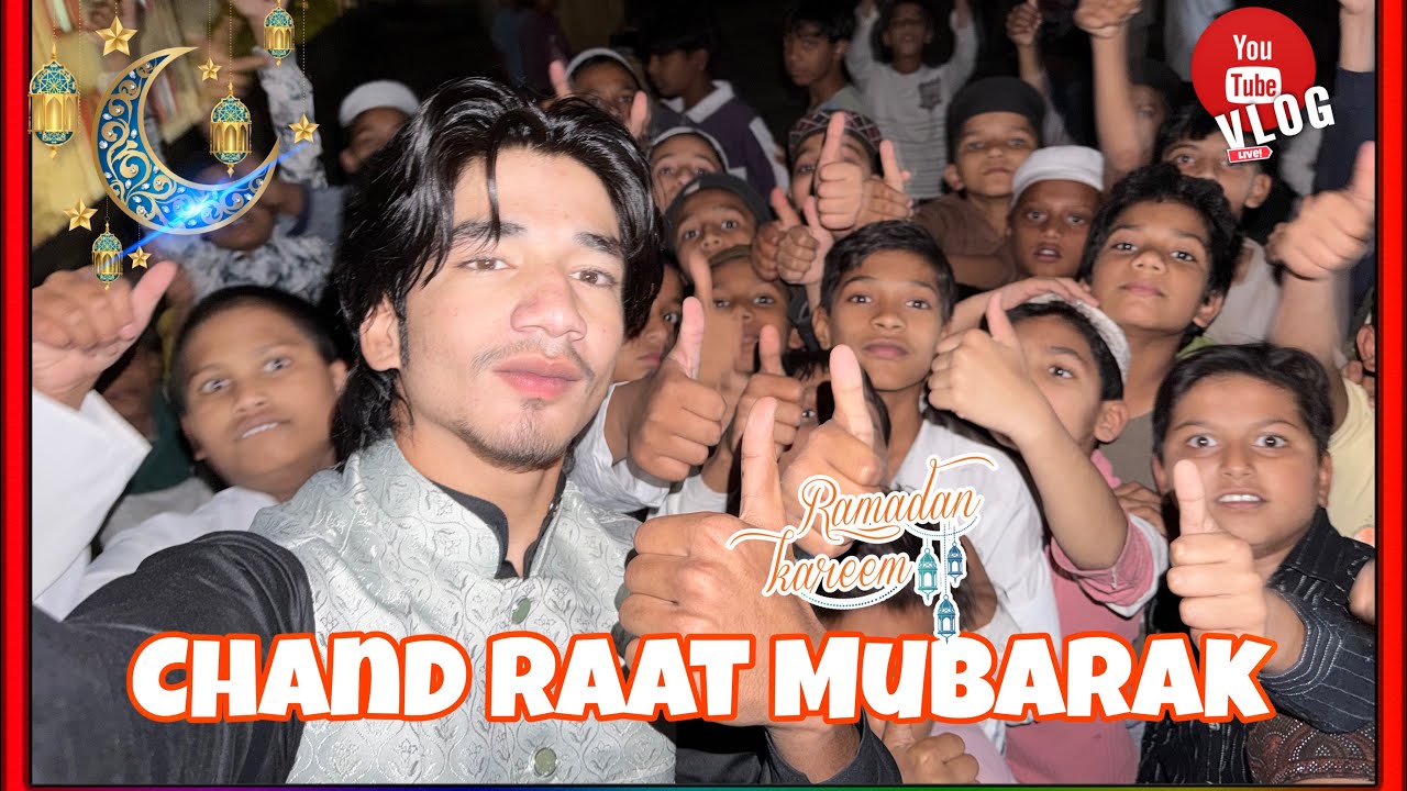 Chand Raat Mubarak | 🌙💗 @ayyu vlogs #viralvlogs #ramzam #youtube #vlogger #trending  #dailyvlog ￼
