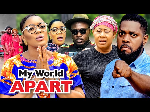 MY WORLD APART || JERRY WILLIAMS AND EVE ESIN - (FULL MOVIE)2022 LATEST EXCLUSIVE NIGERIAN MOVIE 4K