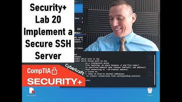 Implement a Secure SSH Server - CompTIA Security+ Lab 20