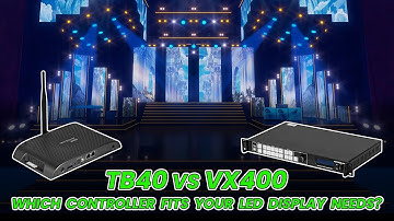 Comparison Between VX400 and TB40 LED Screen Controller |Synchronous and Asynchronous Playback