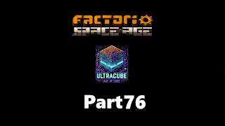 Factorio Ultracube - Part 76 - Ultrafast logistics and Tendril Expulsion are automated