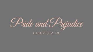 Pride and Prejudice - Chapter 19 [Audiobook]
