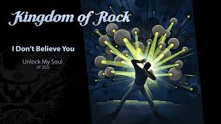 Kingdom of Rock - I Don't Believe You