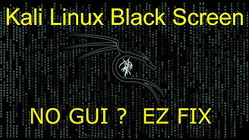 How To Fix Black screen After Login in Kali Linux