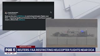FAA to place restrictions on helicopter flights near DCA
