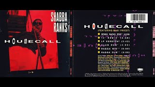 Shabba Ranks Feat. maxi Priest - House Call (12&quot; Remix)