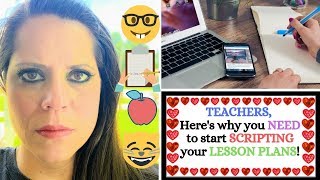 Start Scripting your Lesson Plans to Enhance Student Achievement