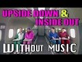 OK GO - Upside Down &amp; Inside Out (#WITHOUTMUSIC parody)