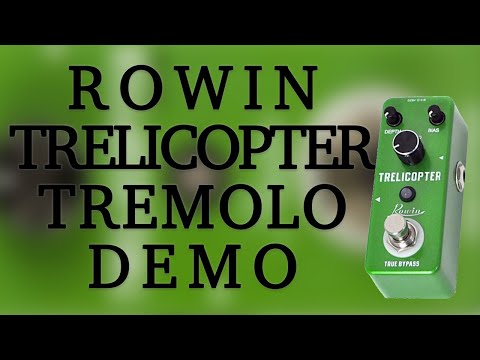 rowin---trelicopter-tremolo---demo