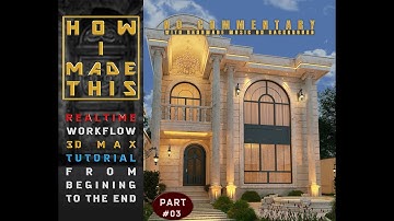 Model and Render a Duplex Villa (Part 3) | 3DMAX | مدلسازی و رندر ویلای کلاسیک