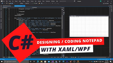 Coding Notepad with C# XAML in WPF Part 1 ( Programming C# | XAML | WPF | Design | Visual Studio)