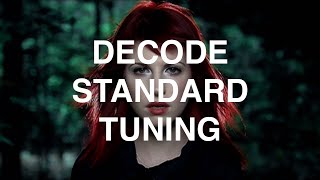 Decode in E standard Tuning