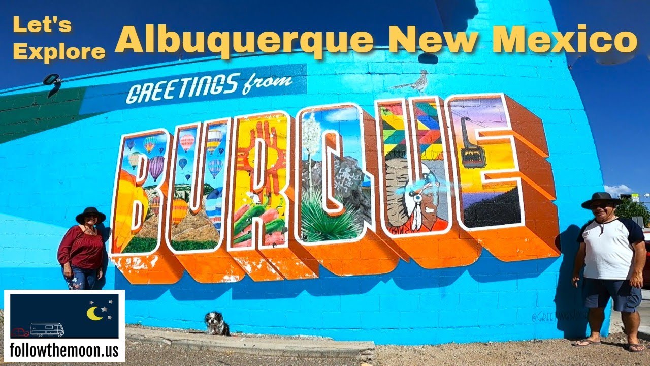 Let's Explore Albuquerque New Mexico