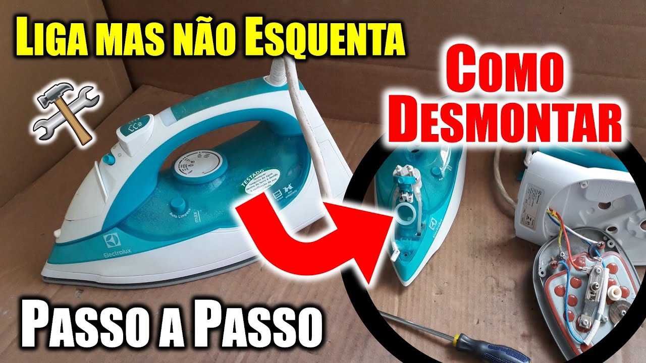 Ferro não está esquentando - Como desmontar ferro de passar liga mas não esquenta | Electrolux SIV11