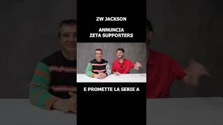 ZW JACKSON PROMETTE LA SERIE A