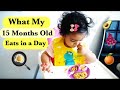 What My 15 Months Old Baby Eats in a Day (Healthy Meal Ideas for 1 Year Old Baby)