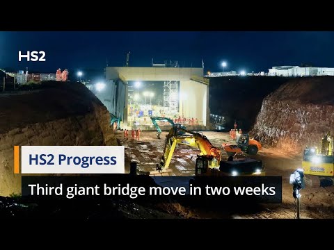 HS2 delivers third giant bridge move in two weeks