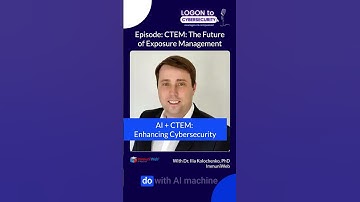 AI + CTEM: Enhancing Cybersecurity | Podcast Episode: CTEM - The Future of Exposure Management #ctem