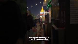 Walking thru the busy 230 Fifth rooftop bar in NYC.#newyork #nyc #230fifthrooftop