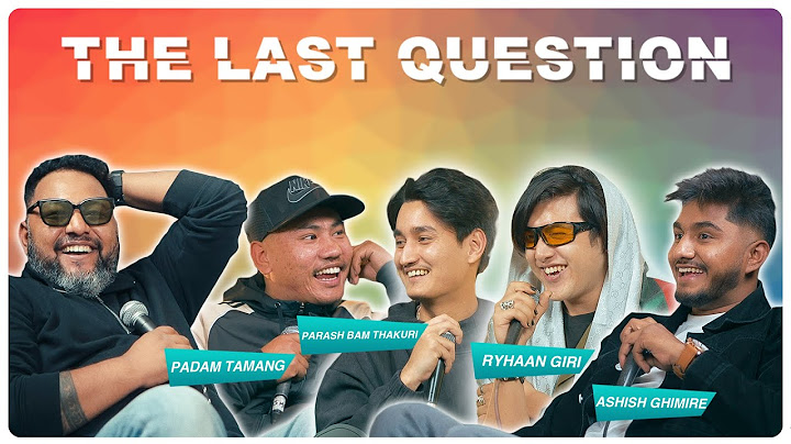 THE LAST QUESTION WITH PADAM TAMANG, COOLBOY, RYHAAN GIRI AND ASHISH GHIMIRE | HOSTEL 3 |