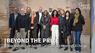 Do We Still Need Architecture Awards? Highlights From Beyond The Prize At Venice, Italy