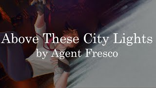 Above These City Lights
