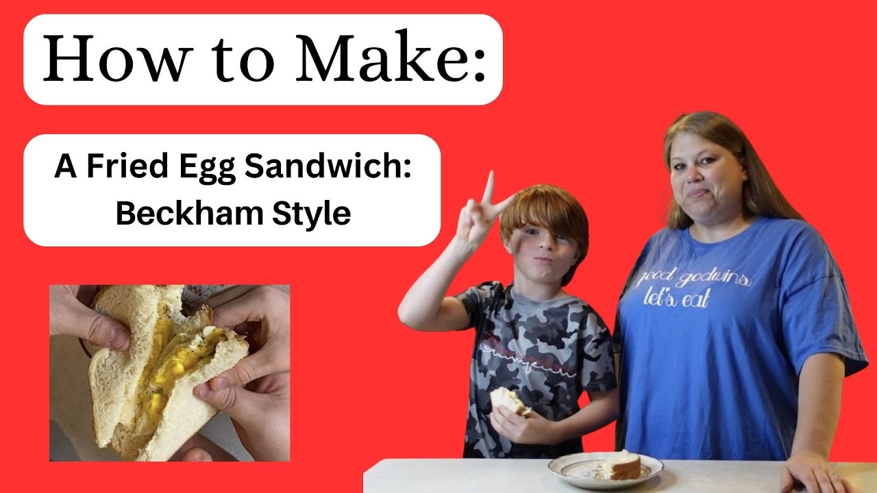 How to Make a Fried Egg Sandwich, Beckham Style YouTube