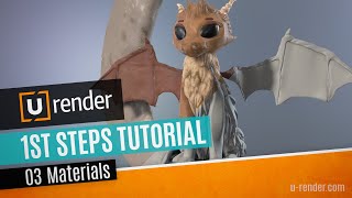 Materials - U-RENDER First Steps