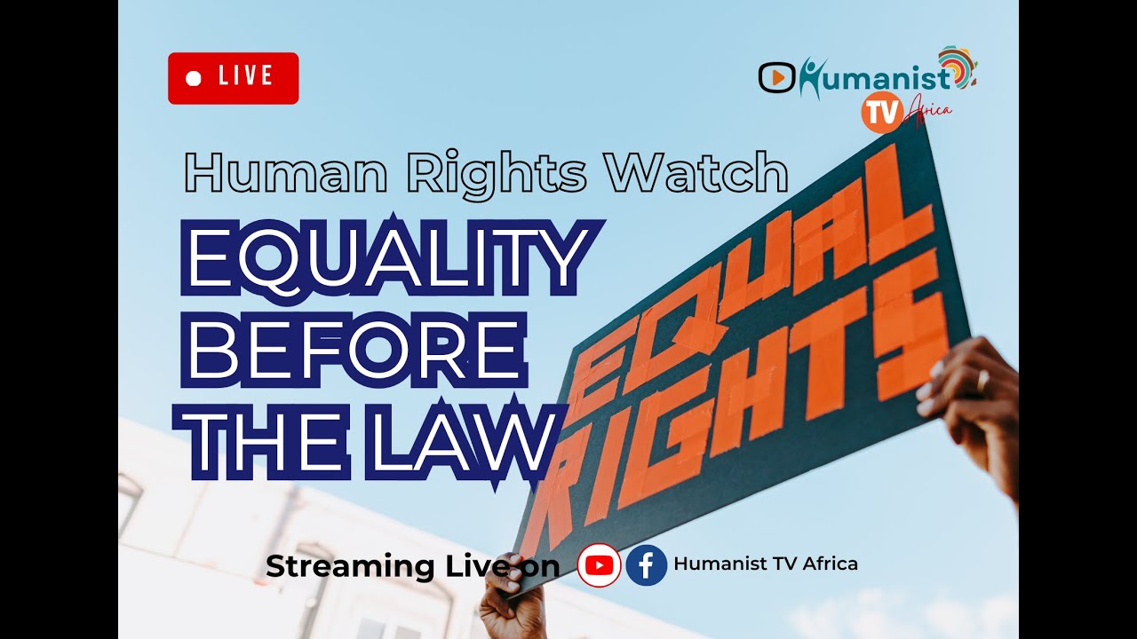 Youtube Human Rights HUMAN RIGHTS WATCH: EQUALITY BEFORE THE LAW - YouTube