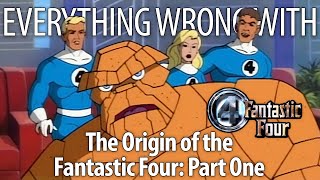 Everything Wrong With Fantastic Four S1E1 - "The Origin of the Fantastic Four: Part One"