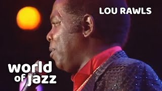 Lou Rawls Everyone - Knows Him As Old Folks - 16 July 1989 • World of Jazz