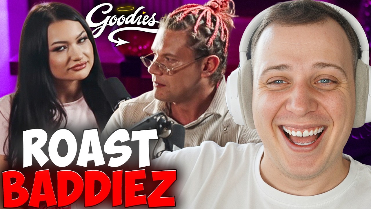 GOODIES ROASTUJE BADDIEZ