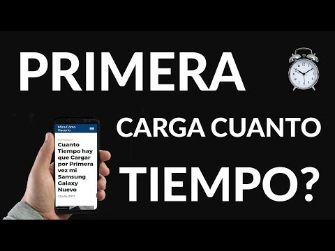 Cuanto Tiempo hay que Cargar por Primera vez mi Samsung Galaxy Nuevo