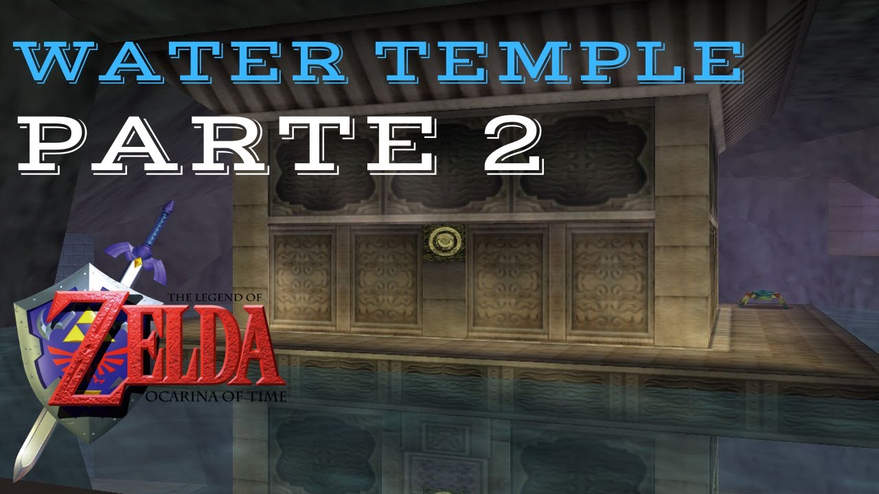 The Legend of Zelda Ocarina of Time - Water Temple - Y volvemos a la ...
