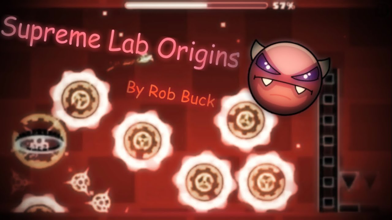 Supreme Lab Origins -[Secret Way Easy Demon]- by Rob Buck - YouTube
