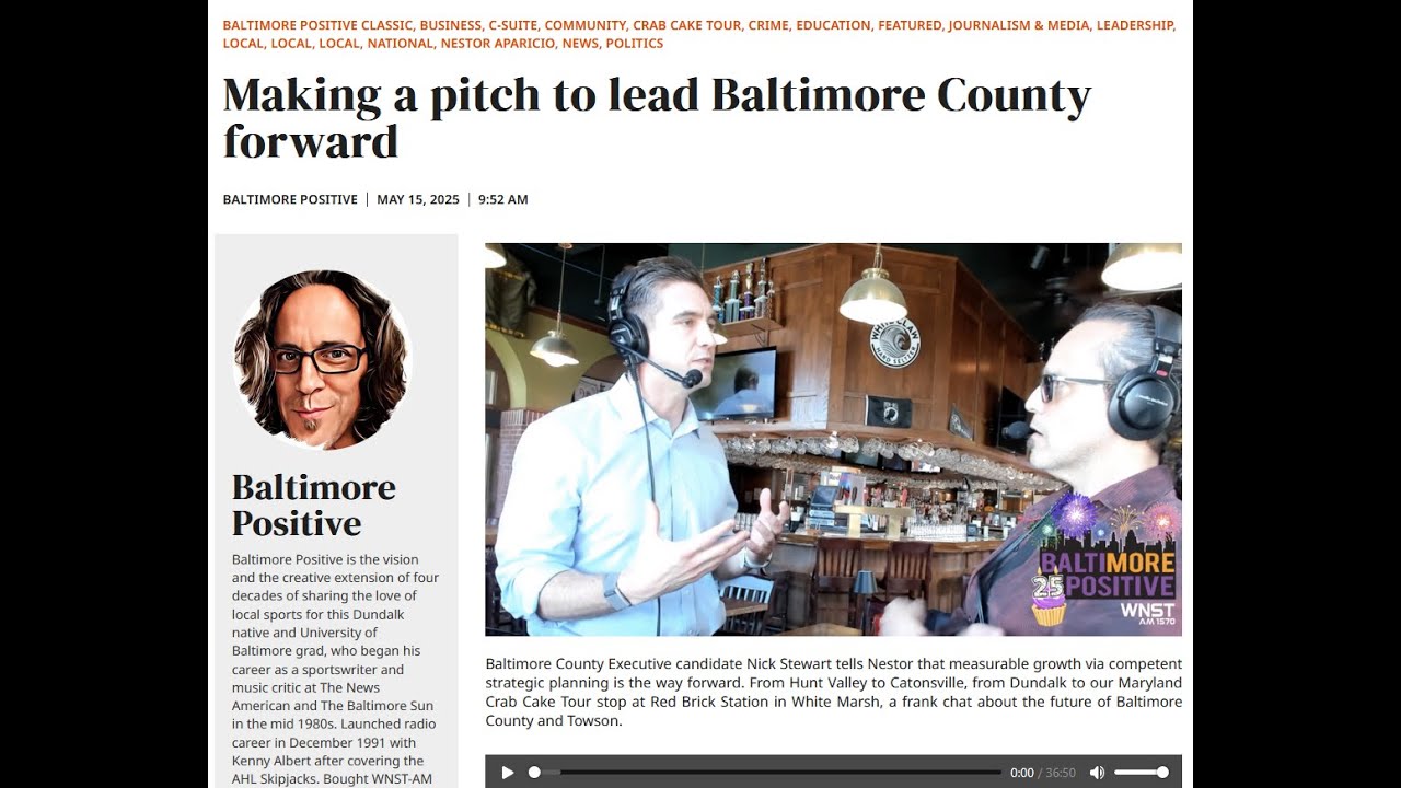Nick Stewart Talks Smart Growth & Revitalization | Baltimore Positive Podcast with Nestor Aparicio