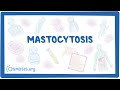 Mastocytosis (NORD)