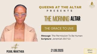 The Grace To Live; Permission To Be Human | Pearl Nkhethoa