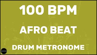 Afro Beat Drum Metronome Loop 100 Bpm