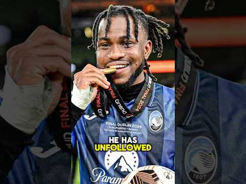 Ademola Lookman LEAVES Atalanta Official Transfer Request Unfollows Club More